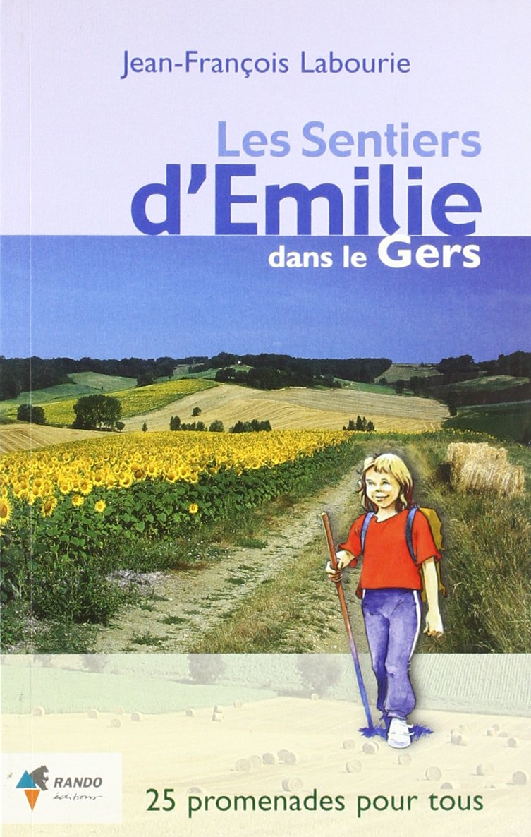 Les sentiers d'Emilie dans le Gers Books