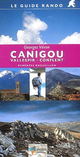 Canigou - Conflent - Vallespir G.Rando (Pyrennes Roussillon): Rando.GU009 Maps & Plans