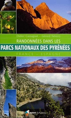 Randonnées dans les parcs nationaux des Pyrénées: France - Espagne book