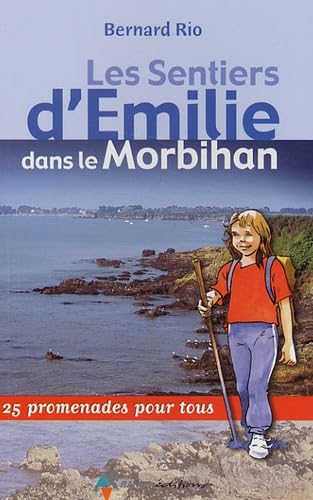 Émilie Morbihan: 25 promenades pour tous Leisure, Home & Garden
