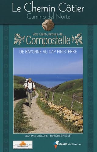 Chemin Cotier Vers Compostelle: Camino Del Norte Maps & Plans