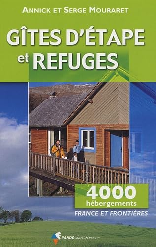 Gîtes d'étape et refuges: France et frontières Books