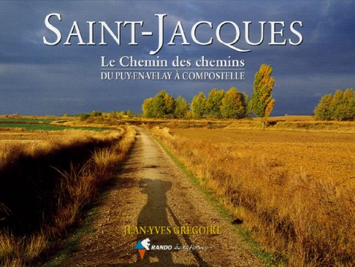 Le Chemin des Chemins du Puy-en-Velay à Compostelle Leisure, Home & Garden