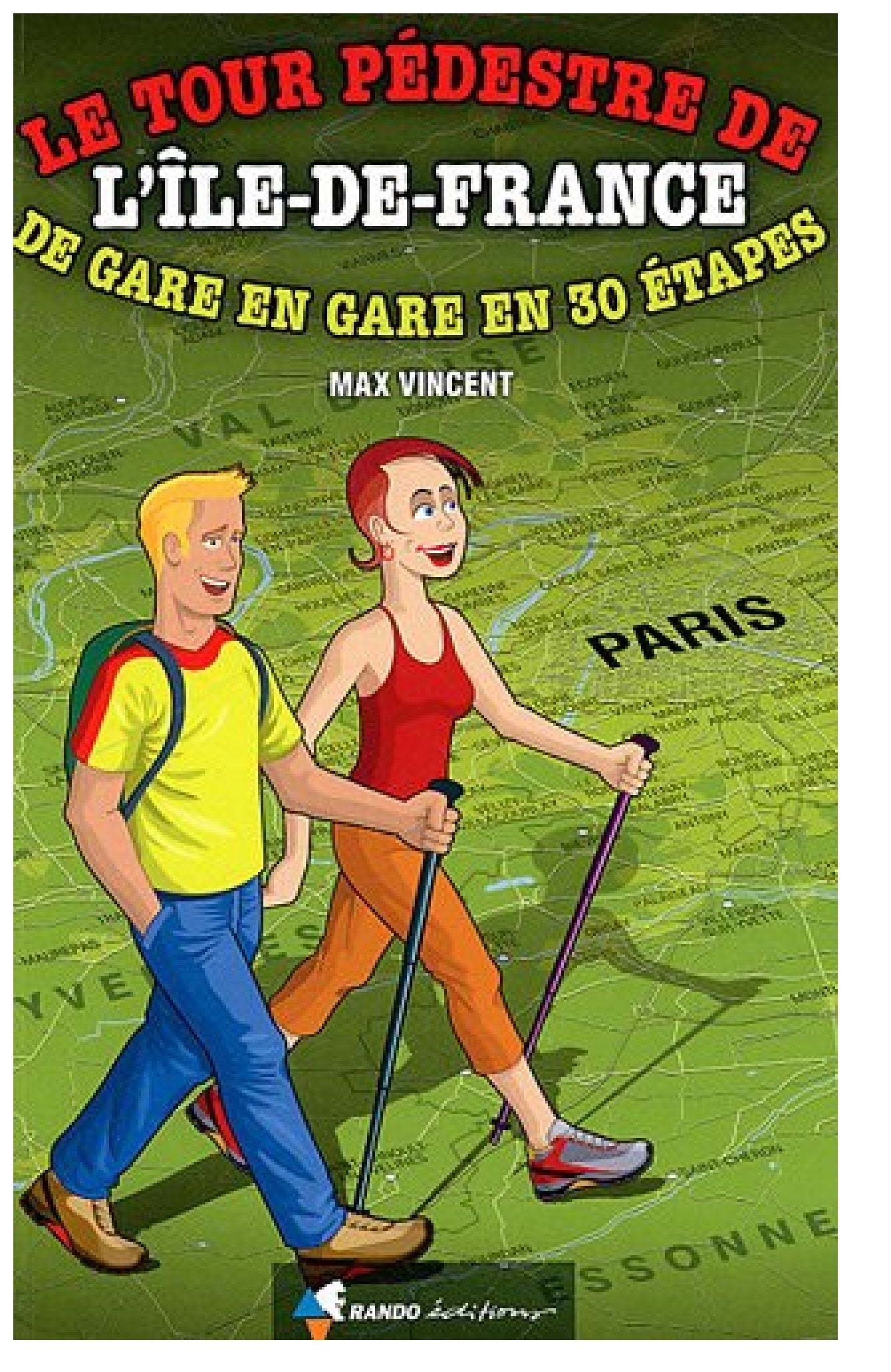 TOUR PEDESTRE DE L'ILE-DE-FRAN book
