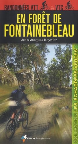 Randonnées VTT & VTC en forêt de Fontainebleau book