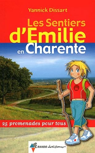 Émilie Charente: 25 promenades pour tous Leisure, Home & Garden