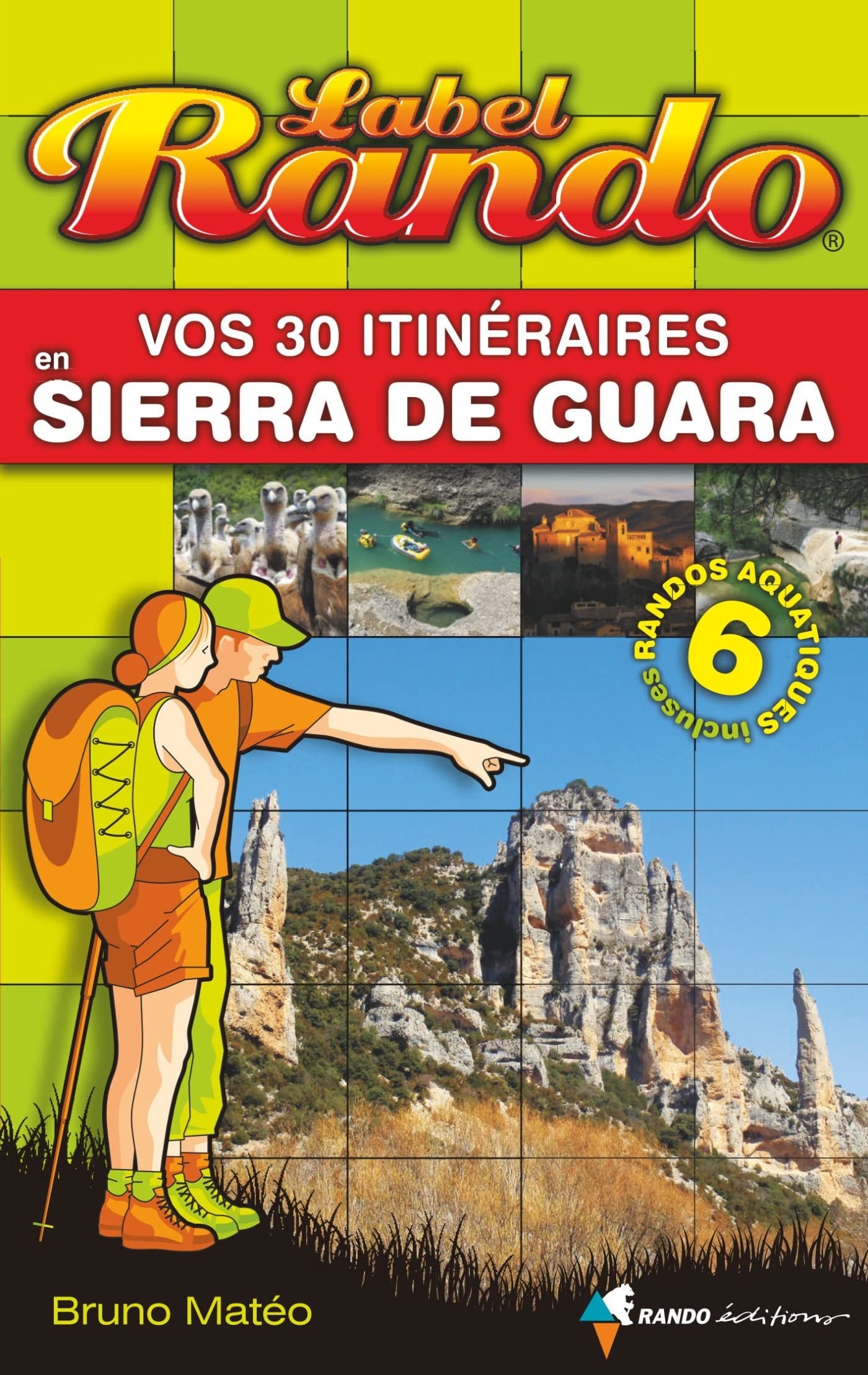 Label Rando en Sierra de Guara: 30 itinéraires book