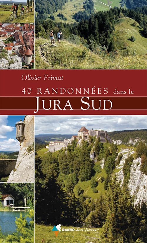 40 Randonnées Jura Sud book