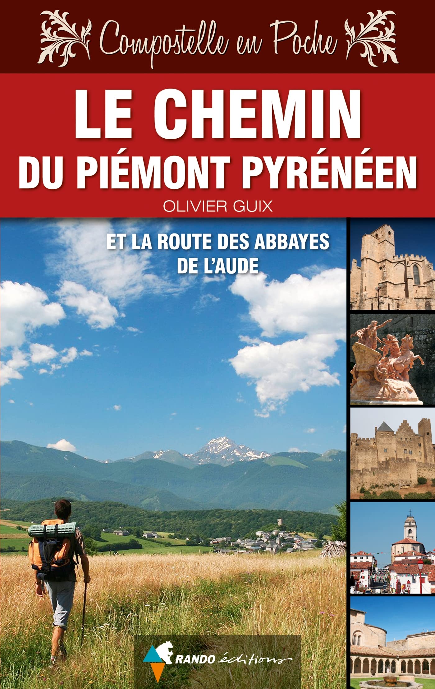 Chemin du Piémont pyrénéen: Et route des abbayes de l'Aude Leisure, Home & Garden