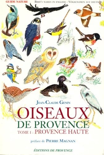 Oiseaux De Provence. Tome 1, Provence Haute Books