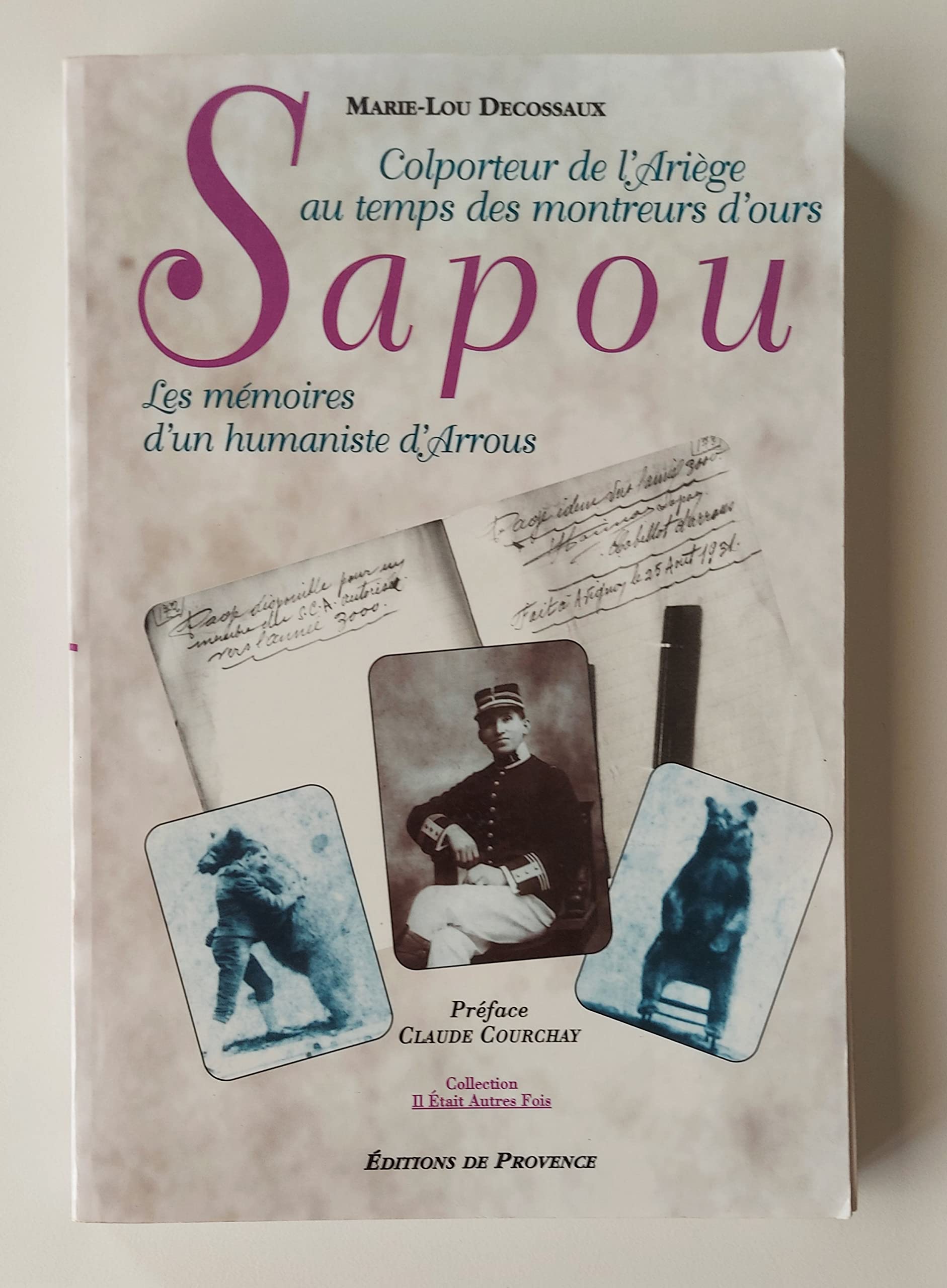 Sapou: Colporteur de l'Ariège au temps des montreurs d'ours book
