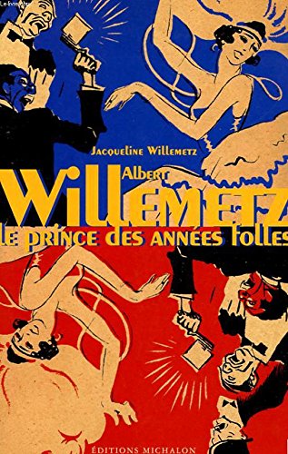 Albert Willemetz : prince des années folles Books