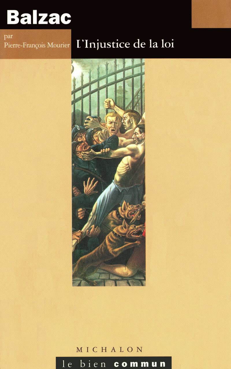 Balzac: L'injustice de la loi Philosophy