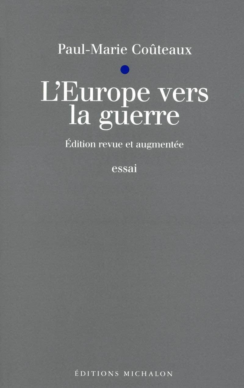 L'Europe vers la guerre - nouvelle édition Essays & Short Stories
