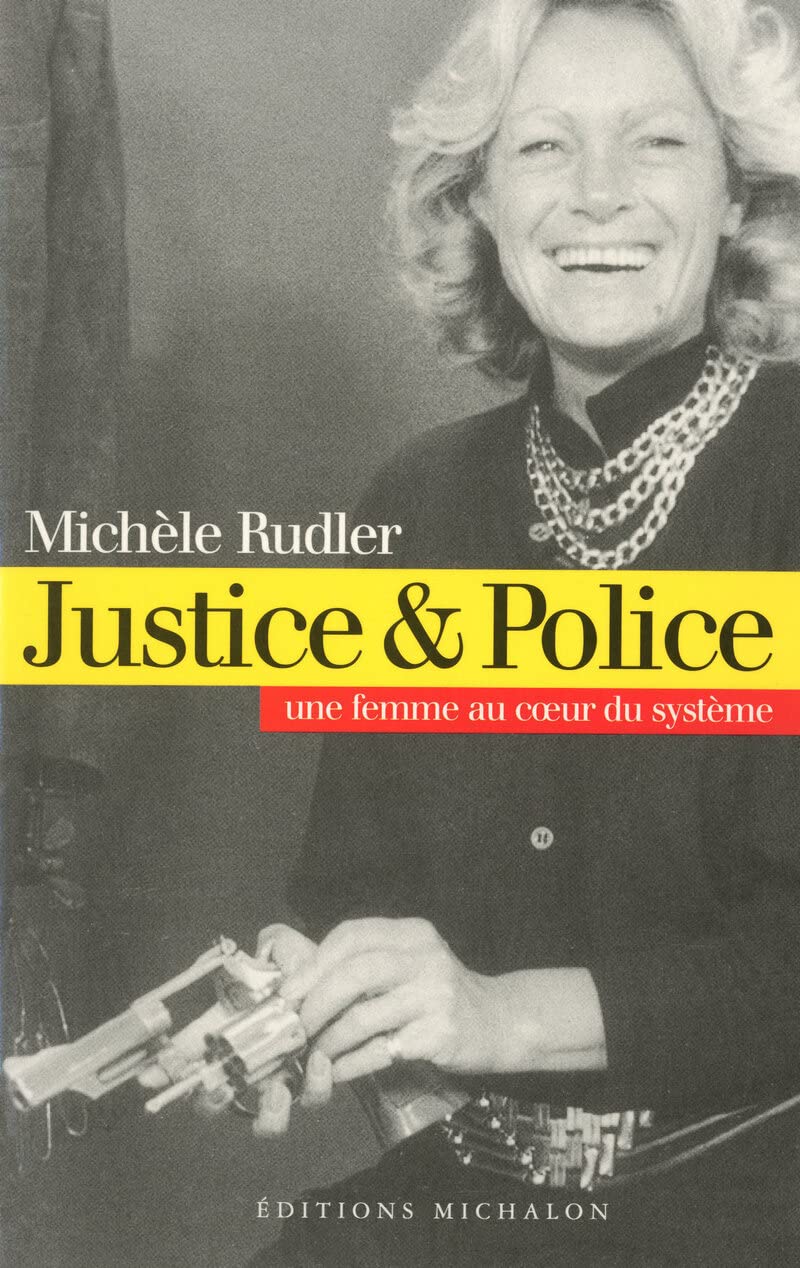 Justice et police: une femme au coeur du système Social Sciences