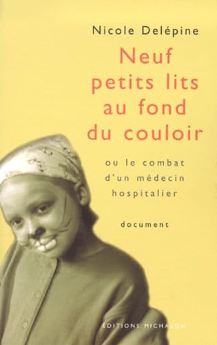 Neuf petits lits au fond du couloir Medicine