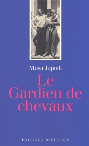 Le Gardien de chevaux book