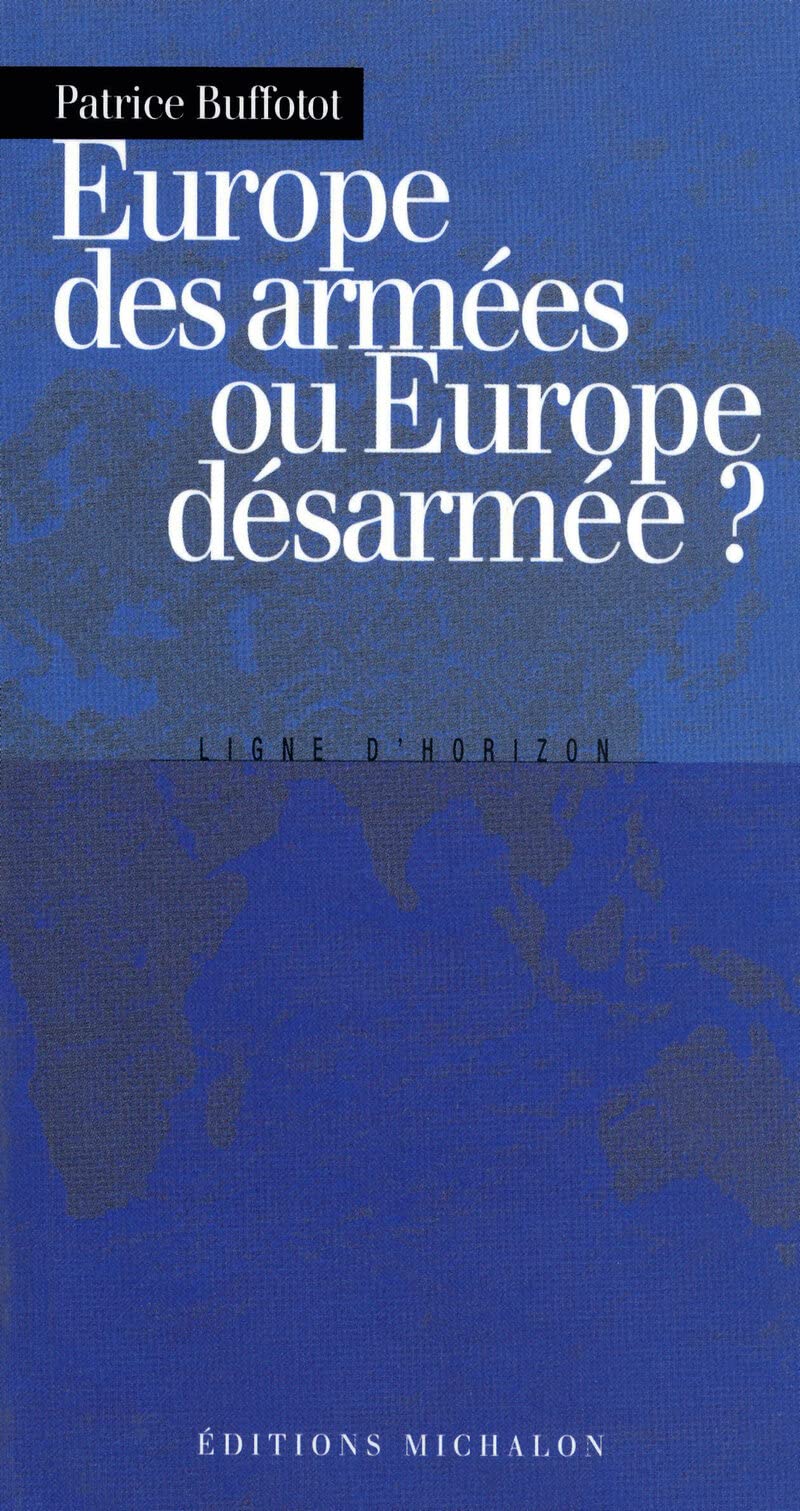 Europe des armées ou Europe désarmée book