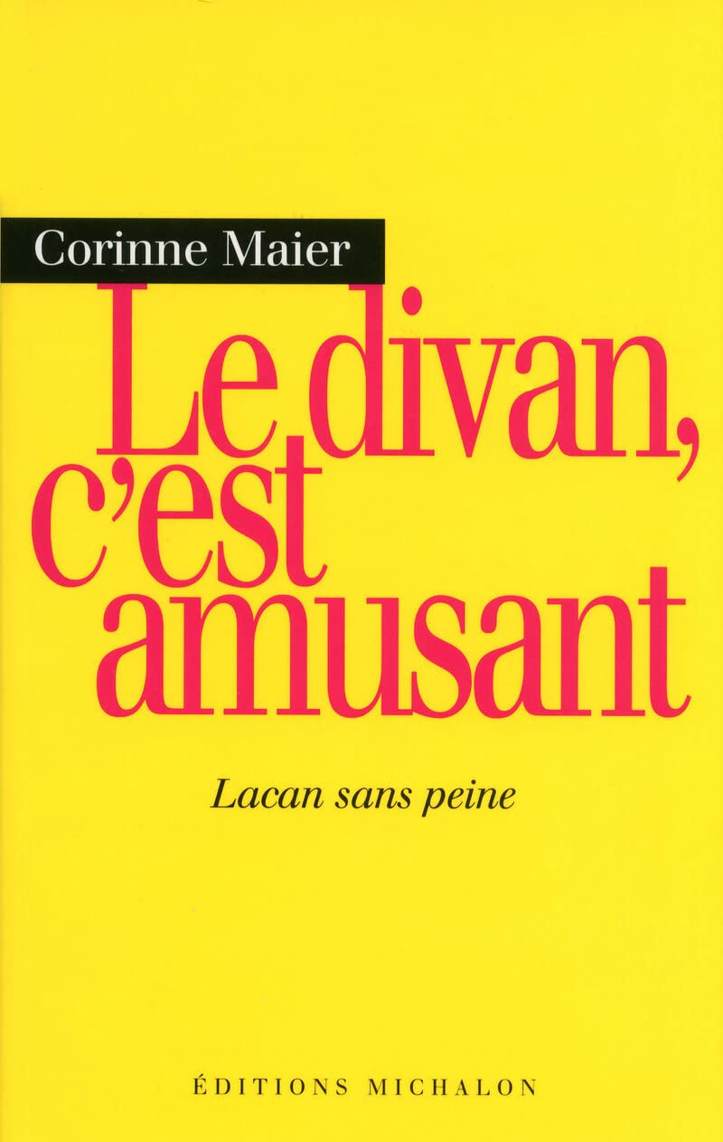 Le divan, c'est amusant: Lacan sans peine Books