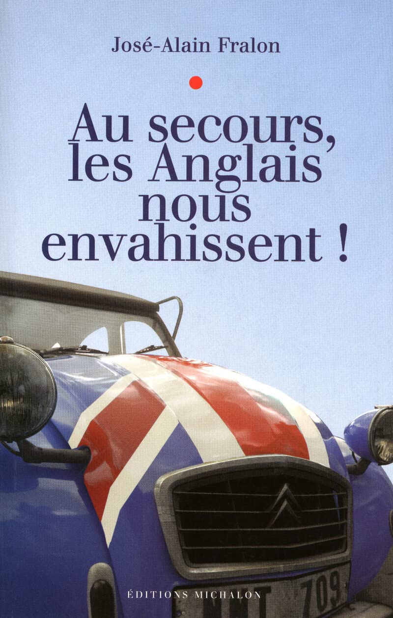 Au secours, les Anglais nous envahissent ! book