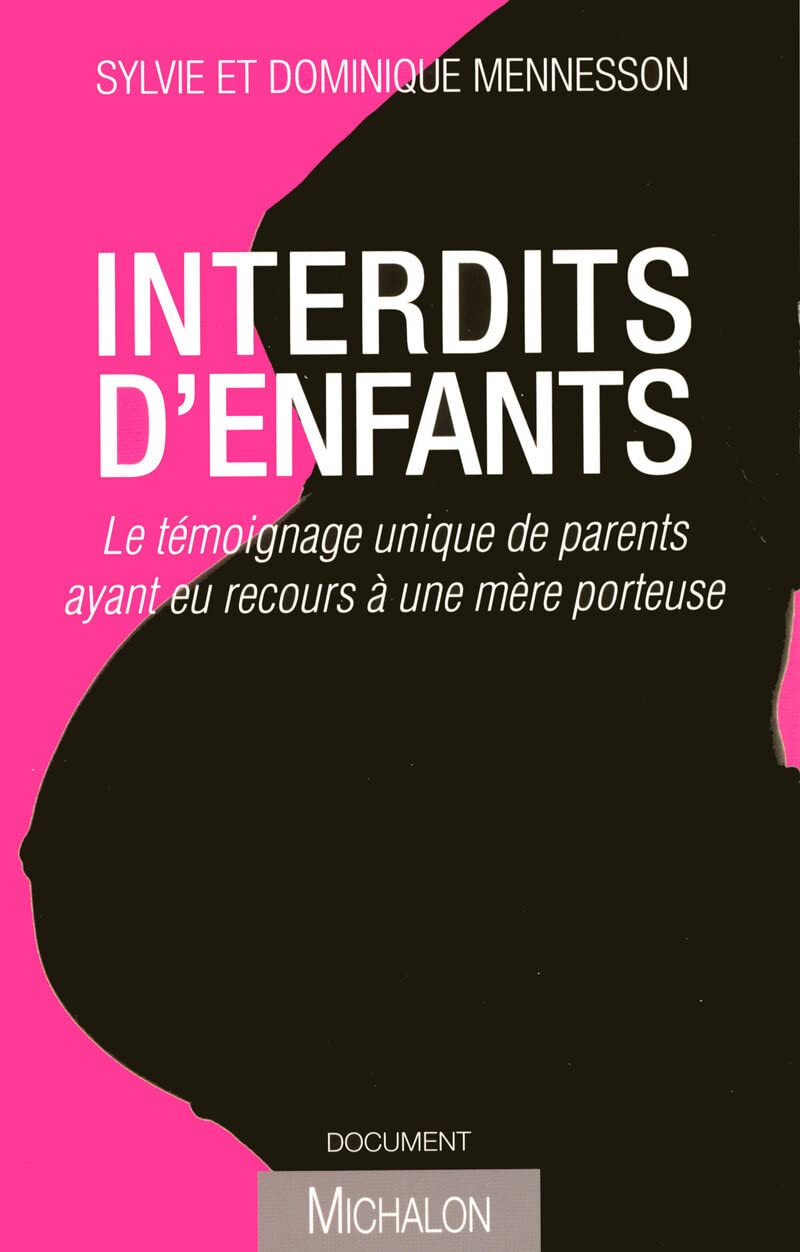 Interdits d'enfants : le témoignage unique de parents ayant eu recours à une mère porteuse Politics & History