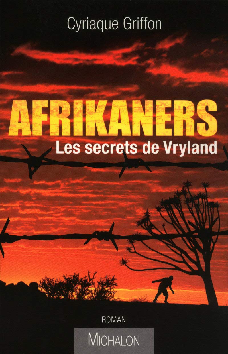 Afrikaners, secrets de Vryland: Les secrets de Vryland Contemporary literature
