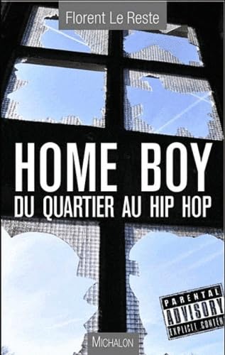 Home boy du quartier au hip hop: Du quartier au Hip Hop book