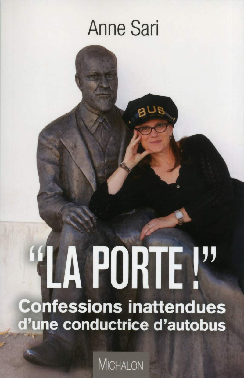 La Porte ! Confessions inattendues d'une conductrice d'autobus Memories
