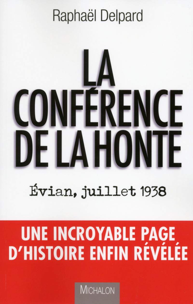La conférence de la honte. Evian, juillet 1938 book