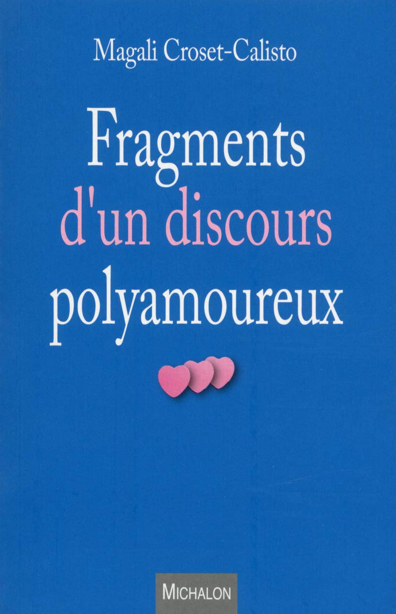 Fragments d'un discours polyamoureux Books
