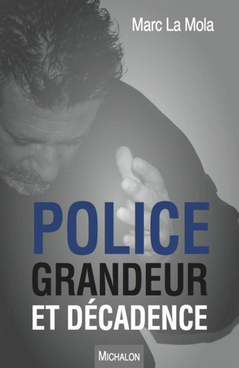 Police, grandeur et décadence book
