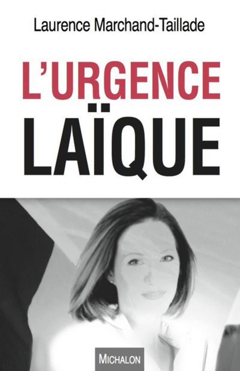 L'urgence laïque: Considérations autour d'une déchéance de laïcité Books