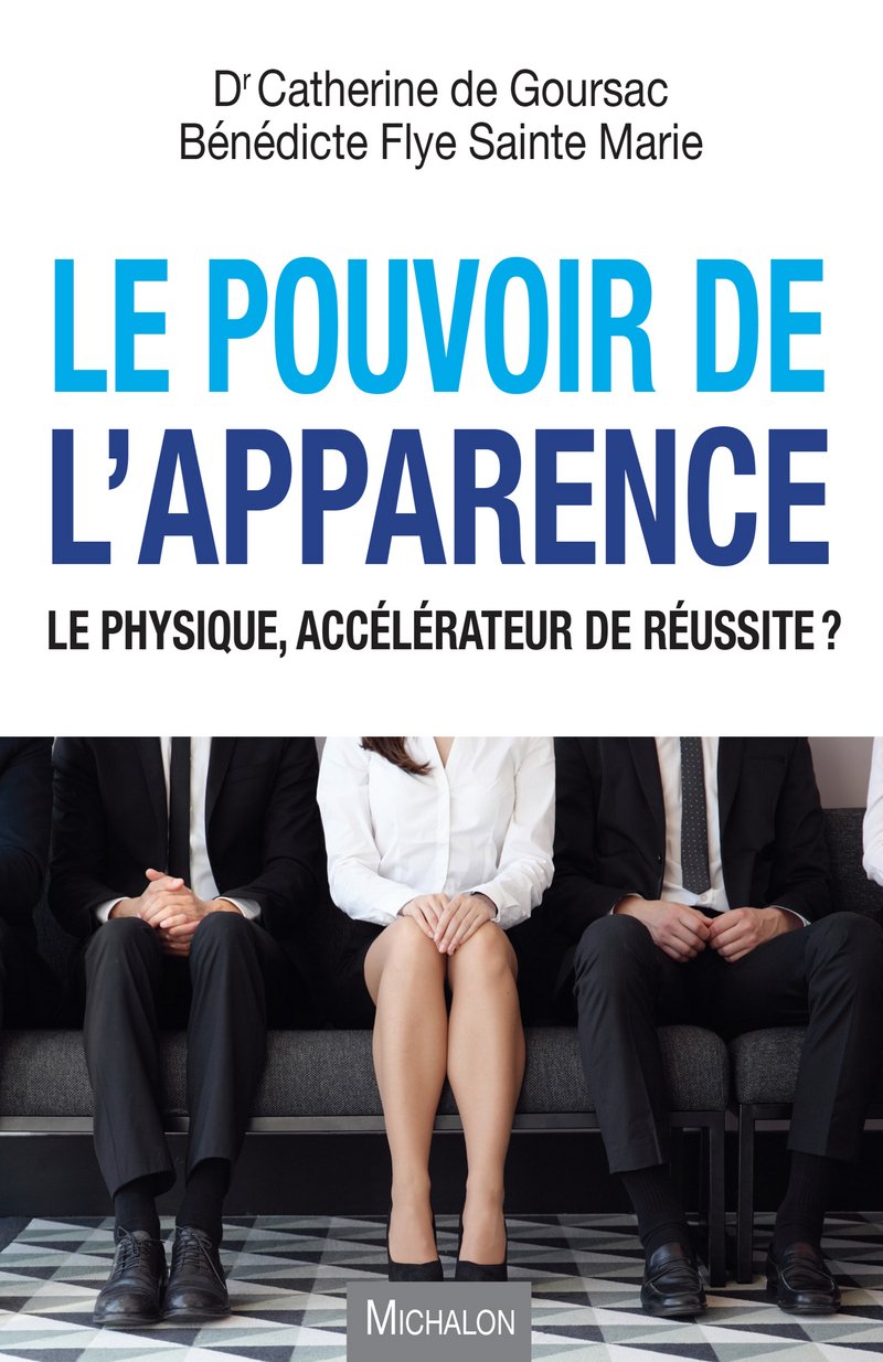 Le pouvoir de l'apparence - Le physique, accélérateur de réussite ? Books