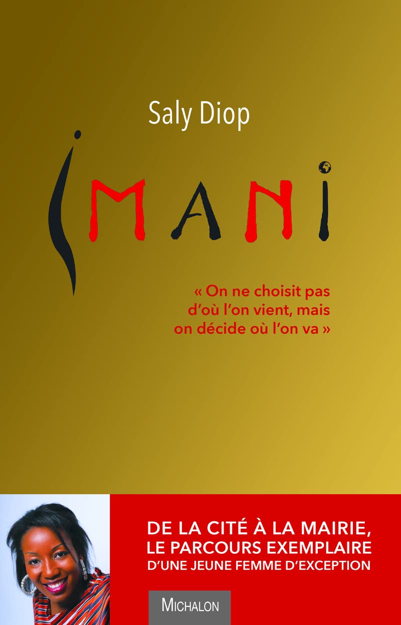 Imani: "On ne choisit pas d'où l'on vient, mais on décide où l'on va" Memories