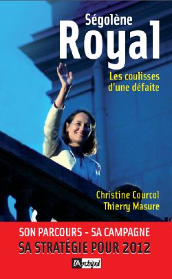 Ségolène Royal : les coulisses d'une défaite Film, Art & Culture