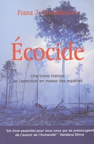 Ecocide : Une brève histoire de l'extinction en masse des espèces book