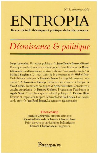 Entropia, N° 1, automne 2006 : Décroissance & politique book