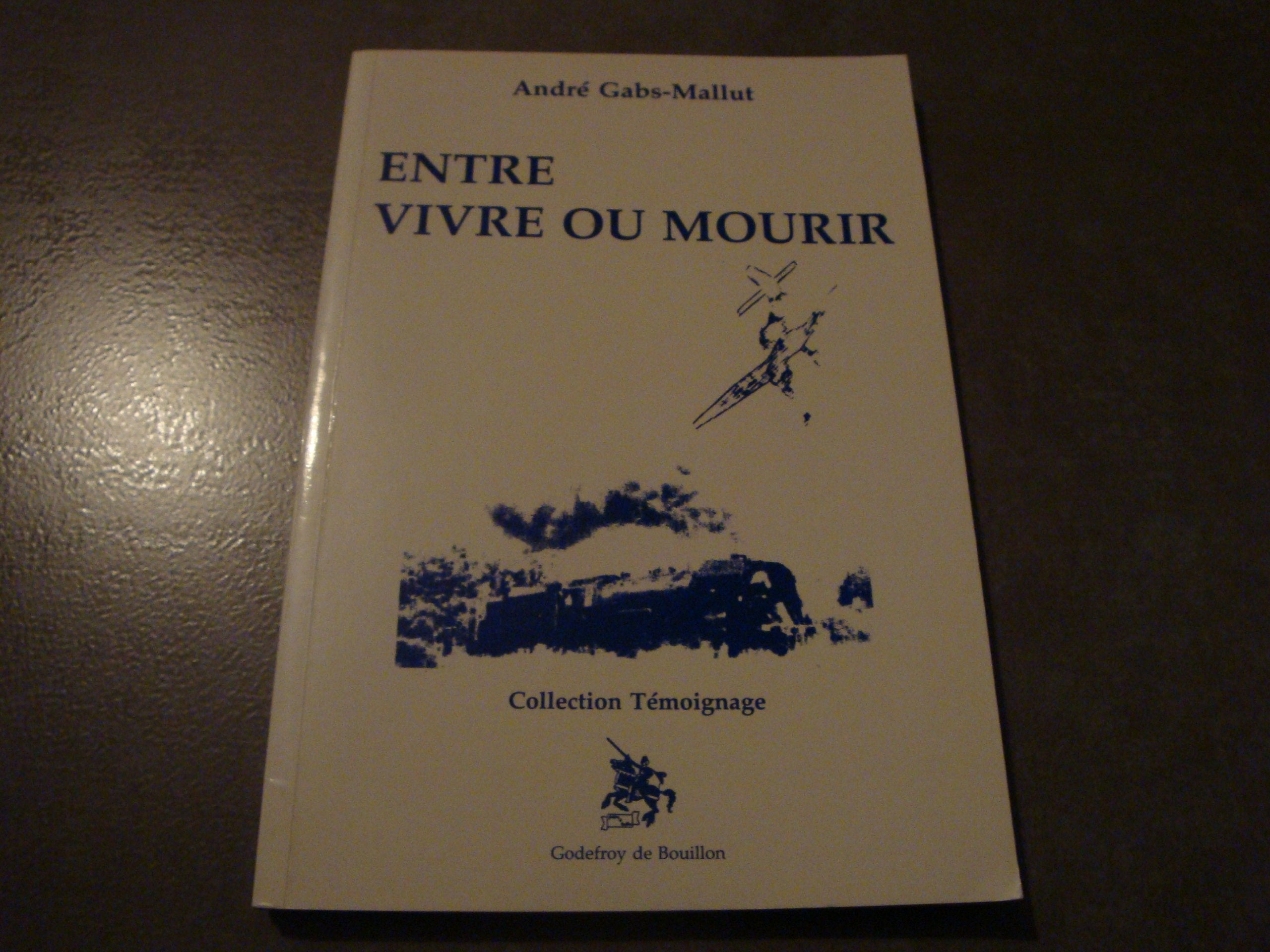 Entre vivre et mourir book