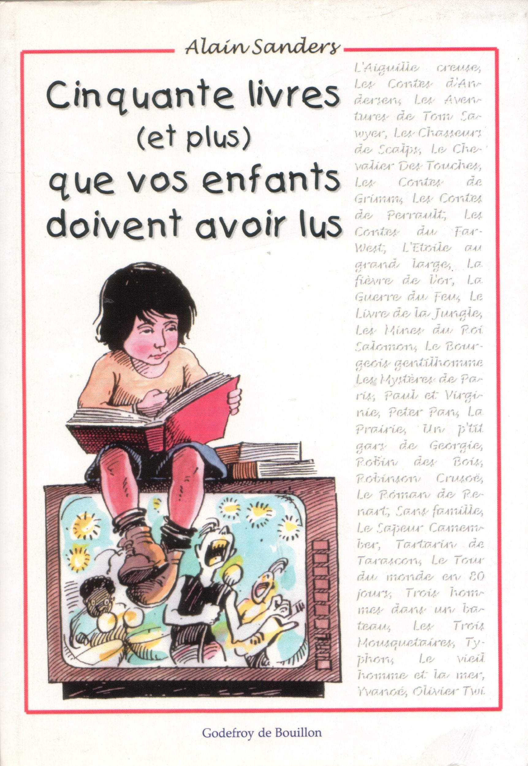 Cinquante livres (et plus) que vos enfants doivent avoir lus Books