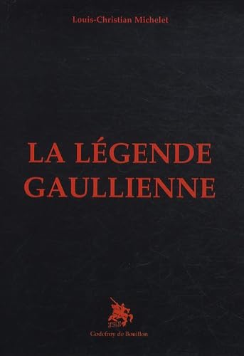 La Légende gaullienne Books