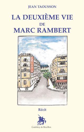 La deuxième vie de Marc Rambert : récit Books