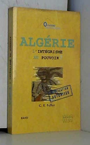 L'Algerie : L'Integrisme Au Pouvoir ? Books
