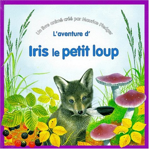 Iris le petit loup (livre animé) book