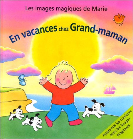 En vacances chez grand-maman : les couleurs Books