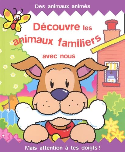 Decouvre Les Animaux Familiers Avec Nous book