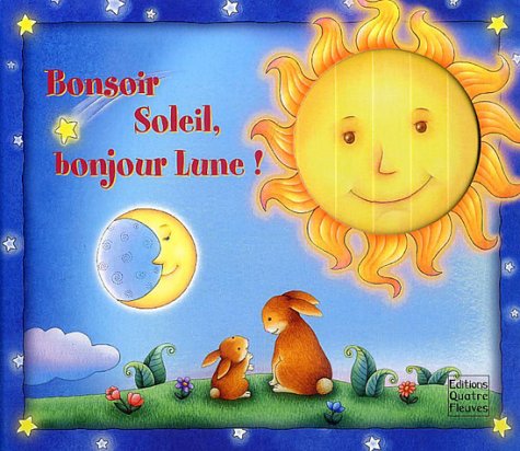 Bonsoir Soleil, bonjour Lune ! Books