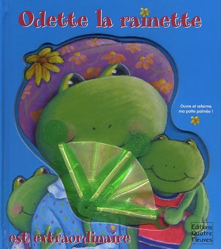 Odette la rainette est extraordinaire book