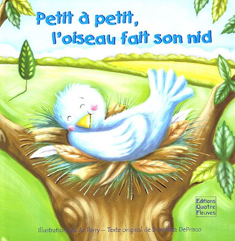Petit à petit, l'oiseau fait son nid Books