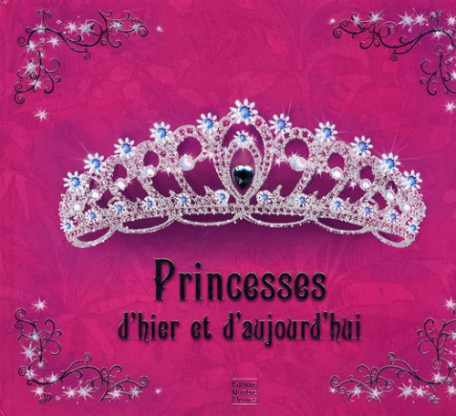 Princesses d'hier et d'aujourd'hui Books