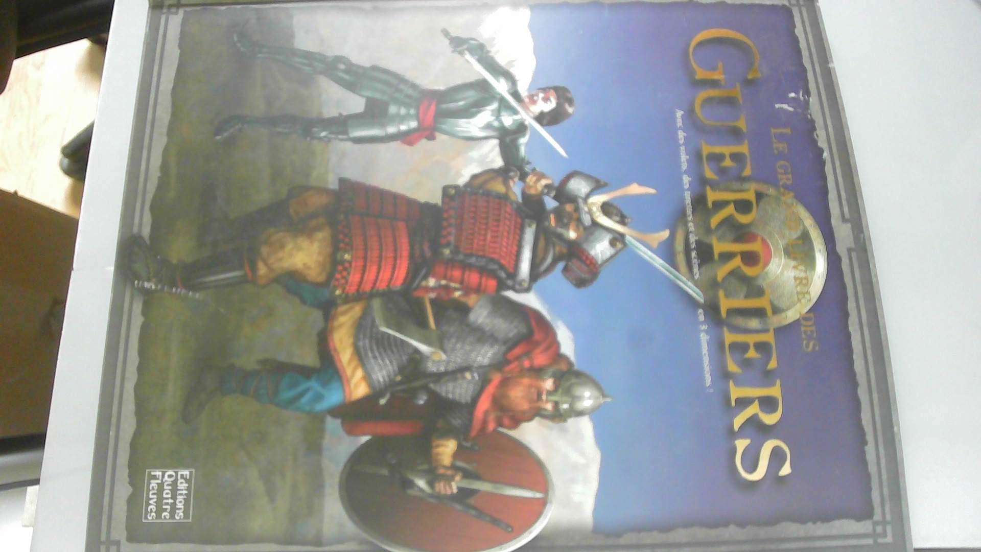 Le grand livre des guerriers book